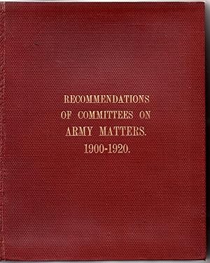 Abstract Of The Recommendations Of COMMISSIONS, COMMITTEES & CONFERENCES RELATING TO ARMY AFFAIRS...
