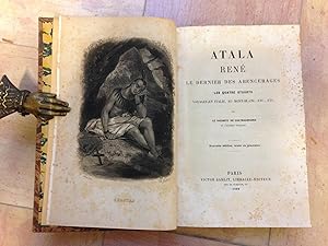 Atala, René, Le Dernier Des Abencerages, Les Quatre Stuarts, Voyages En Italie, Au Mont Blanc, etc.