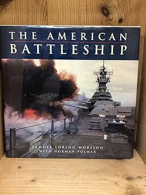 THE AMERICAN BATTLESHIP