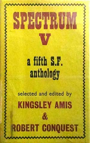 Spectrum V a Fifth S.F. Anthology