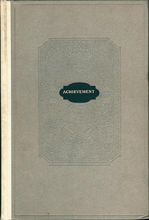 ACHIEVEMENT: A Treatise on One of the Factors in the Advancement of the Art of Printing, with Exa...