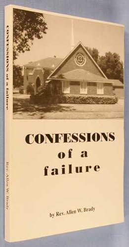 Confessions of a Failure