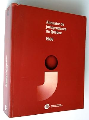 Annuaire de jurisprudence du Québec 1986