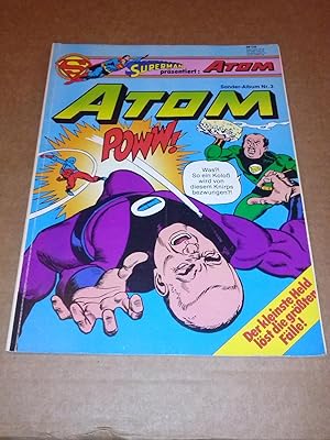 Superman präsentiert: Atom - Sonder-Album Nr. 3 - ATOM - Text: Gardner Fox, Zeichn.: Gil Kane & S...