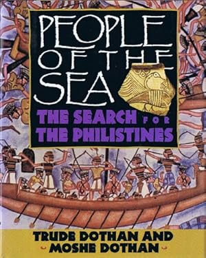 People of the Sea: The Search for the Philistines