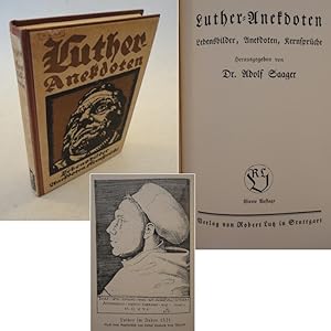 Luther-Anekdoten, Lebensbilder, Anekdoten, Kernsprüche
