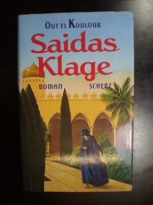 Saidas Klage. Roman