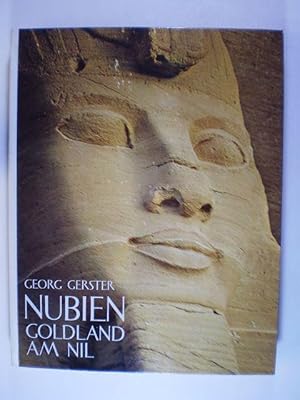 Nubien. Goldland am Nil