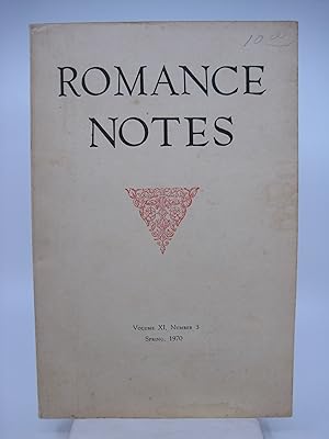 Romance Notes Volume XI, Number 3, Spring, 1970 (First Edition)