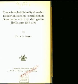 Das wirtschaftliche System der niederländischen ostindischen Kompanie am Kap der guten Hoffnung 1...