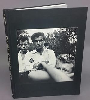 THE AGE OF ADOLESCENCE. Photographs 1959-1964. Signed by Joseph Steling.