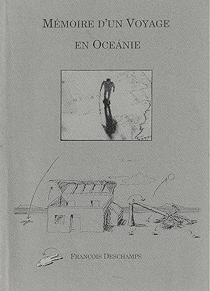 Memoire D'un Voyage En Oceanie.