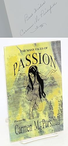 The Many Faces of Passion a Book of Poems