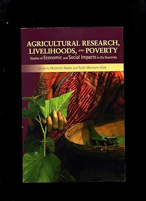 Agricultural Research, Livelihoods, and Poverty: Studies of Economics and Social Impacts in Six C...