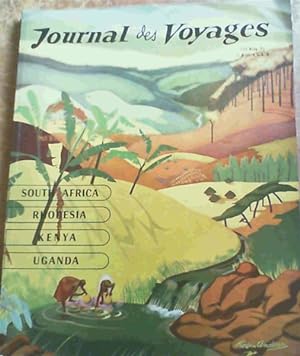 Journal de Voyages - South Africa, Rhodesia, Kenya, Uganda