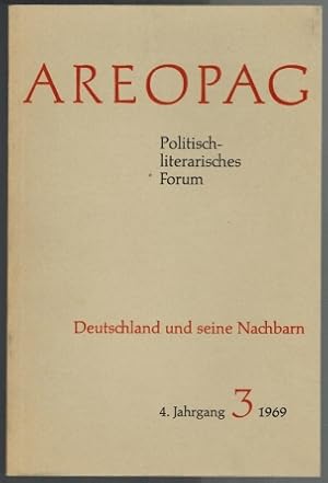Areopag, Politisch-literarisches Forum, Deutschland und seine Nachbarn, 4. Jahrgang 3 / 1969
