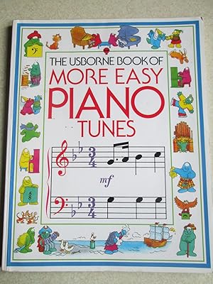 The Usborne Book of More Easy Piano Tunes