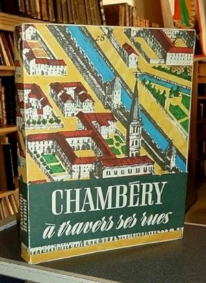 Chambéry à travers ses rues