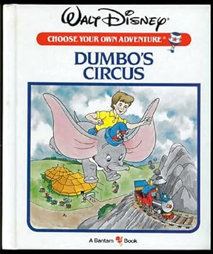 Dumbo's Circus: Walt Disney Choose Your Own Adventure