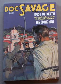 DOC SAVAGE #10 (2007; Trade Paperback) the DUST OF DEATH. plus THE STONE MAN.