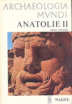 Anatolie II. Début du Ier millénaire av. J.-C. Fin de l'époque romaine
