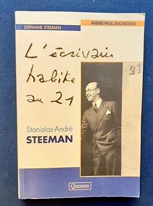 L'écrivain habite au 21 : Stanislas-André Steeman -