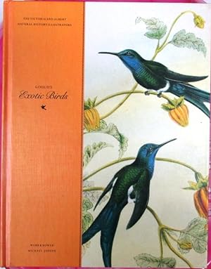 John Gould's Exotic Birds (The Victoria & Albert Natural History Illustrators)
