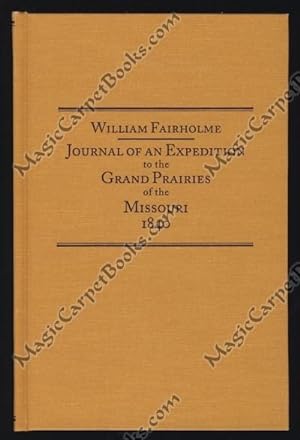 Journal of an Expedition to the Grand Prairies of the Missouri, 1840