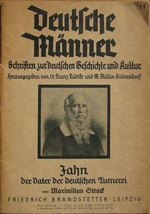 Jahn, der Vater der deutschen Turnerei.
