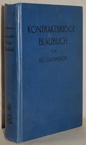Kontraktbridge Blaubuch. Übers. v. Sigmund Graf von Brockdorff.