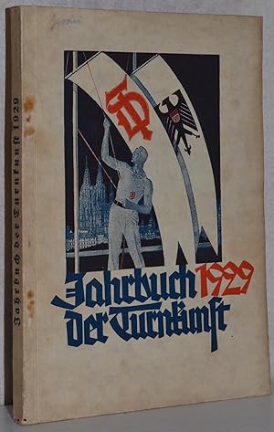 Jahrbuch der Turnkunst. Jahrbuch der Deutschen Turnerschaft 23. Jahrg. 1929. Begründet und bis zu...