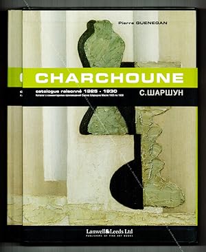 CHARCHOUNE. Catalogue raisonné de l'oeuvre peint Tome 2 - 1925-1930.