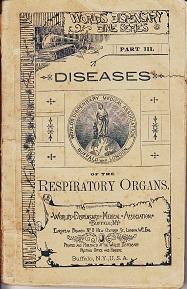 World's Dispensary Dime Series, Part III. Diseases of the Respiratory Organs