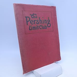 The Pershing Limit Club: An American Roll of Honor (First Edition)