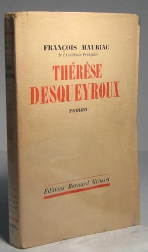 Thérèse Desqueyroux. Roman