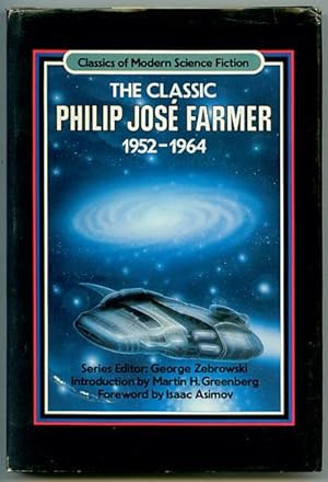 The Classic Philip José Farmer 1952-1964