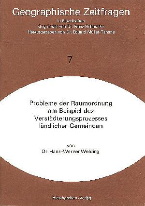 Probleme der Raumordnung am Beispiel des Verstädterungsprozesses ländlicher Gemeinden