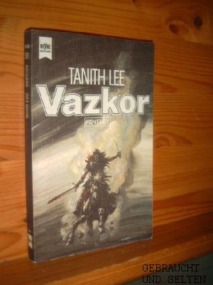 Vazkor : Fantasy-Roman. [Dt. Übers. von Thomas Schlück], Heyne-Bücher ; Nr. 3638 : Fantasy.