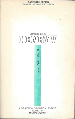 Henry V: A Casebook A Selection of Critical Essays