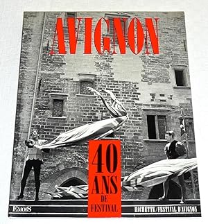 Avignon: 40 ans de festival