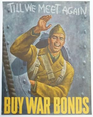 Till We Meet Again: Buy War Bonds