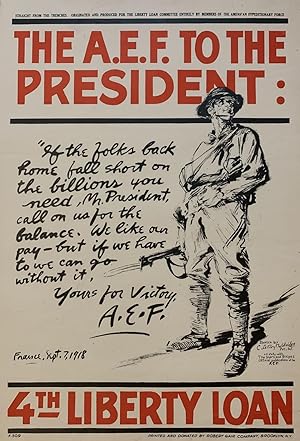 The A.E.F. To The President - 4th Liberty Loan