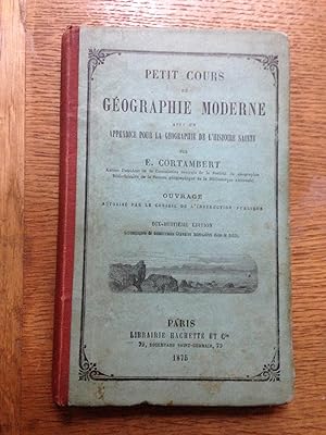 Petit Cours De Geographie Moderne, Avec Un Appendice Pour La Géographie De L'histoire sainte.