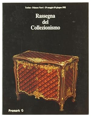 RASSEGNA DEL COLLEZIONISMO. Torino, Palazzo Nervi 29 maggio-20 giugno 1982.: