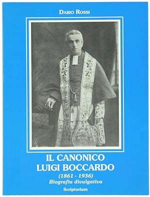 IL CANONICO LUIGI BOCCARDO (1861-1936). Biografia divulgativa.: