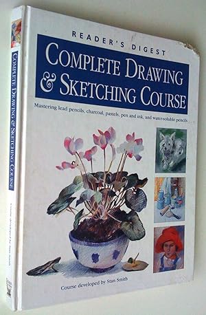 Complete Drawing & Sketching Course: mastering lend pencils, chrcoal, pastels, pen and ink, and w...
