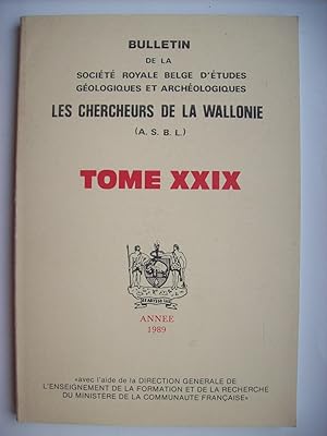 Les Chercheurs de la Wallonie - tome XXIX, année 1989.