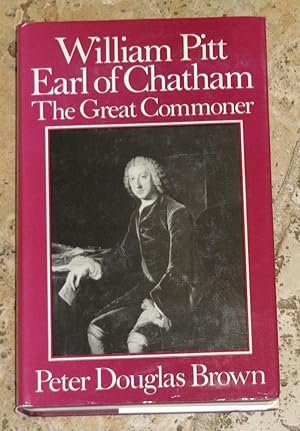 William Pitt, Earl of Chatham - The Great Commoner