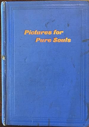 Pictures for Pure Souls - Permissu Superiorum (Our Lady's Little Library Series)