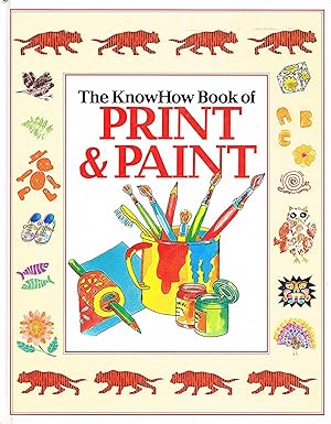 The Know How Book Of Print And Paint :
